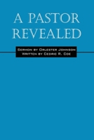 A Pastor Revealed 1432703250 Book Cover