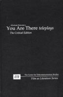 You Are There Teleplays (Film as Literature) 0963582321 Book Cover