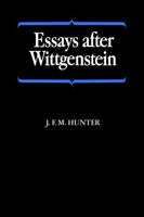 Essays After Wittgenstein 1487591896 Book Cover