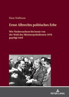 Ernst Albrechts politisches Erbe 3631846711 Book Cover