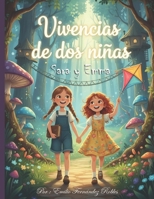 Vivencias de dos niñas (Spanish Edition) B0GWMWMWMT Book Cover