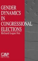 Gender Dynamics in Congressional Elections 0761902392 Book Cover