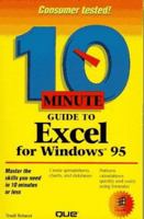 10 Minute Guide to Excel 5 (10 Minute Guides) 1567613217 Book Cover