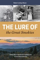 The Lure of the Great Smokies (Appalachian Echoes) B0HBTV7RBZ Book Cover