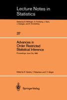 Advances in Order Restricted Statistical Inference: Proceedings of the Symposium on Order Restricted Statistical Inference held in Iowa City, Iowa, September 11-13, 1985 (Lecture Notes in Statistics) 0387964193 Book Cover
