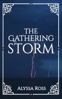 The Gathering Storm: Book 2 in The Tides Trilogy B0CS63RM45 Book Cover