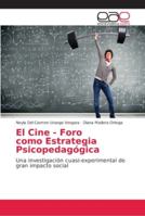 El Cine - Foro como Estrategia Psicopedagógica 6202147296 Book Cover