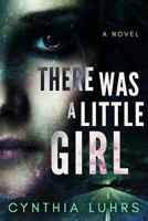 There Was a Little Girl 153312003X Book Cover