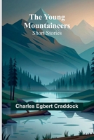 The Young Mountaineers: Short Stories 9362991489 Book Cover