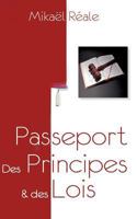 Passeport : Des Principes  des Lois: Vivre dans la Grâce en  Marcher dans la Sainteté 2322109134 Book Cover