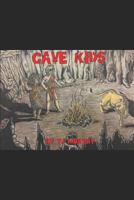 CAVE KIDS 1520607830 Book Cover
