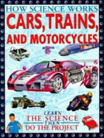 Cars, Trains and Motorbikes 0761308415 Book Cover