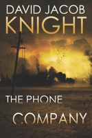 The Phone Company: A Gripping Supernatural Thriller B08L3XC6MX Book Cover