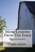 More Lessons From The Farm 1548048321 Book Cover