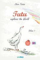 Tutu explores the World: Volume 1 (French Edition) 238124266X Book Cover