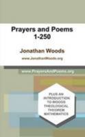 Prayers and Poems 1-250 1304887138 Book Cover