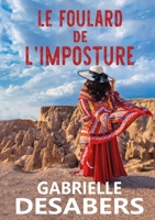 Le foulard de l'imposture 1511719176 Book Cover