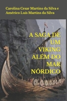 A SAGA DE UM VIKING ALÉM DO MAR NÓRDICO B086PVQLS4 Book Cover