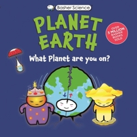 Basher Science: Planet Earth 0753481022 Book Cover