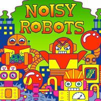 Noisy Robots 1499805233 Book Cover