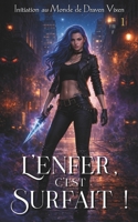 L'Enfer, c'est surfait ! 2493539001 Book Cover