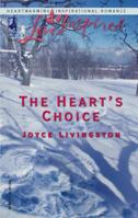 The Heart's Choice (Love Inspired #290) 037387300X Book Cover