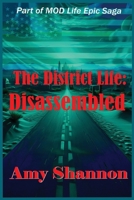The District Life: Disassembled (Mod Life Epic Saga) B0GFBDSTMP Book Cover