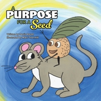 A Purpose for a Seed 1959201476 Book Cover