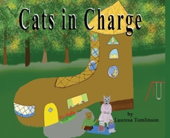 Cats in Charge 1424341728 Book Cover