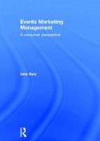 Events Marketing Management: A Consumer Perspective 0415533589 Book Cover