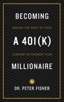 Becoming a 401k Millionaire B0DQ998W2P Book Cover