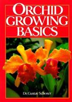 Orchid Growing Basics 0806903627 Book Cover