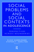 Social Problems and Social Contexts in Adolescence: Perspectives Across Boundries 0202361012 Book Cover