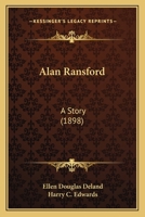 Alan Ransford: A Story 1120141451 Book Cover