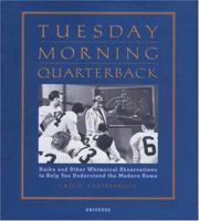 Tuesday Morning Quarterback: Haiku and Other Whimsical Observations to Help You 0789306514 Book Cover