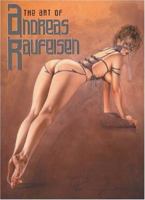 The Art of Andreas Raufelsen 0865621004 Book Cover