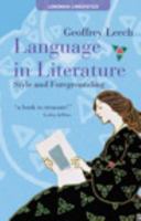 Language in Literature: Style and Foregrounding 0582051096 Book Cover