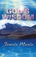 God's Wisdom 0978534514 Book Cover