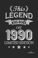 This Legend was born in 1990 LIMITED EDITION: This Legend was born in 1990 LIMITED EDITION B084QJNJFH Book Cover