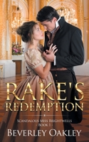 Rake's Redemption (Scandalous Miss Brightwells) 0648405974 Book Cover