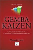 Gemba Kaizen: A Commonsense, Low-Cost Approach to Management 0070314462 Book Cover