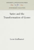 Satire and the Transformation of Genre 0812280539 Book Cover