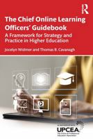 The Chief Online Learning Officers' Guidebook: A Framework for Strategy and Practice in Higher Education 1032801433 Book Cover
