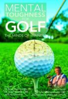 Mental Toughness for Golf: The Minds of Winners 1907311793 Book Cover
