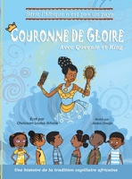 Couronne de Gloire: Une histoire de la tradition capillaire africaine 1778042120 Book Cover