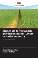 Études de la variabilité génétique du lin (Linum usitatissimum L.) (French Edition) 6209592368 Book Cover