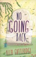 No Going Back 1848779275 Book Cover