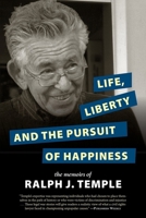 Life, Liberty and the Pursuit of Happiness 1617753149 Book Cover