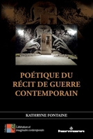 Poétique du récit de guerre contemporain: La littérature comme laboratoire d'éthique (HR.PUL.LIT.IM.C) (French Edition) B09MCNPFQ8 Book Cover
