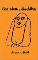The Neon Buddha 1403347158 Book Cover